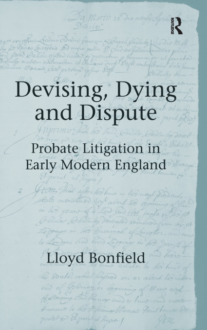 Devising, Dying and Dispute