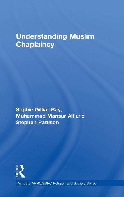 Understanding Muslim Chaplaincy