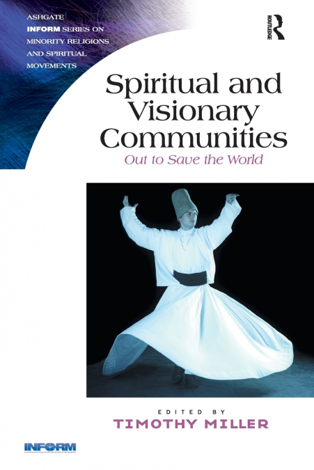 Spiritual and Visionary Communities