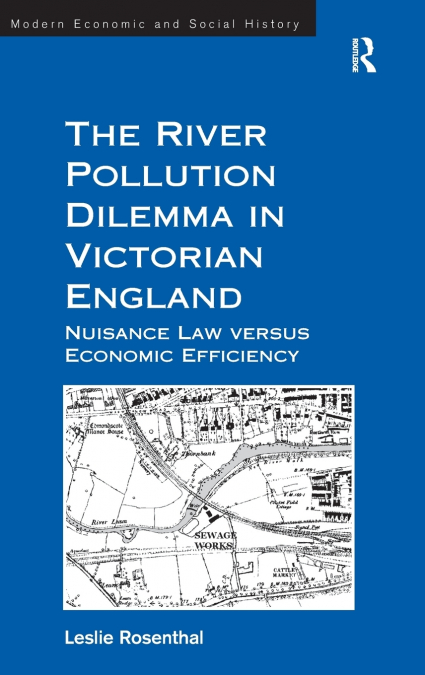 The River Pollution Dilemma in Victorian England