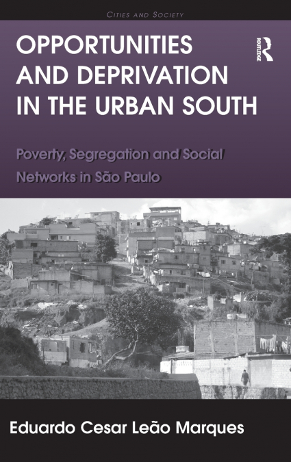 Opportunities and Deprivation in the Urban South