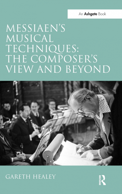 Messiaen’s Musical Techniques