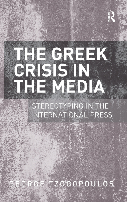 The Greek Crisis in the Media