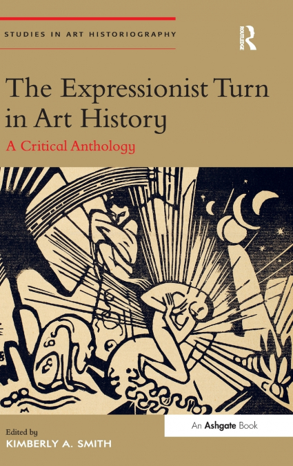 The Expressionist Turn in Art History