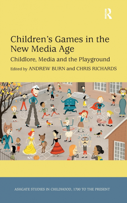 Children’s Games in the New Media Age