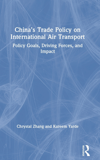 China’s Trade Policy on International Air Transport