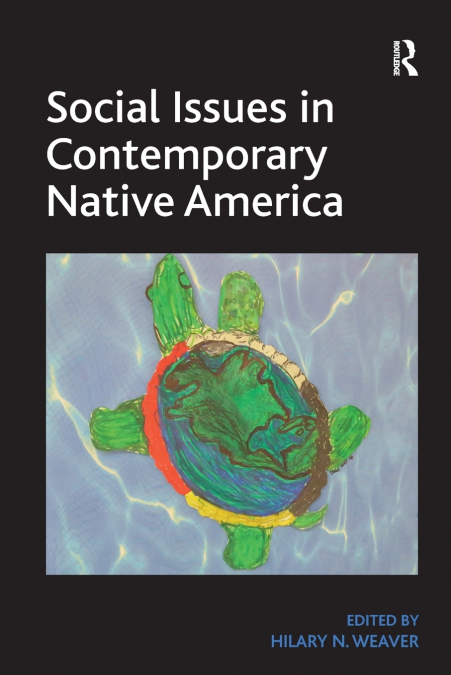 Social Issues in Contemporary Native America