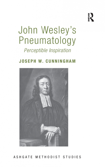 John Wesley’s Pneumatology