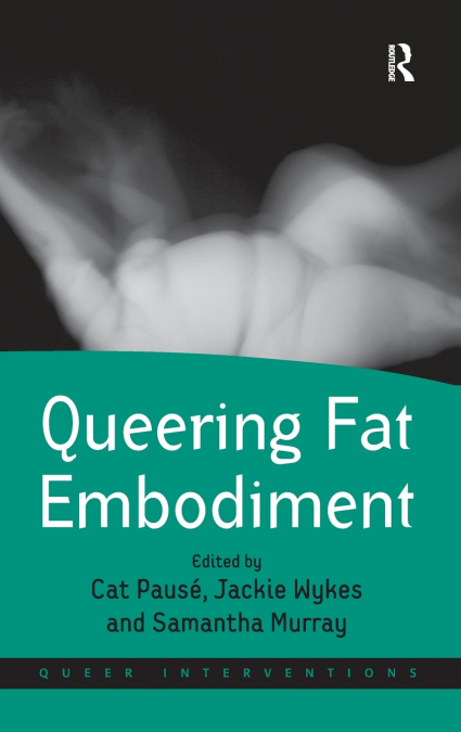 Queering Fat Embodiment