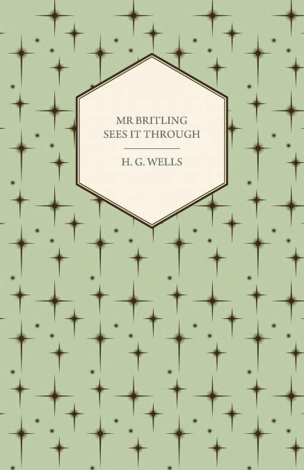 Mr Britling Sees it Through
