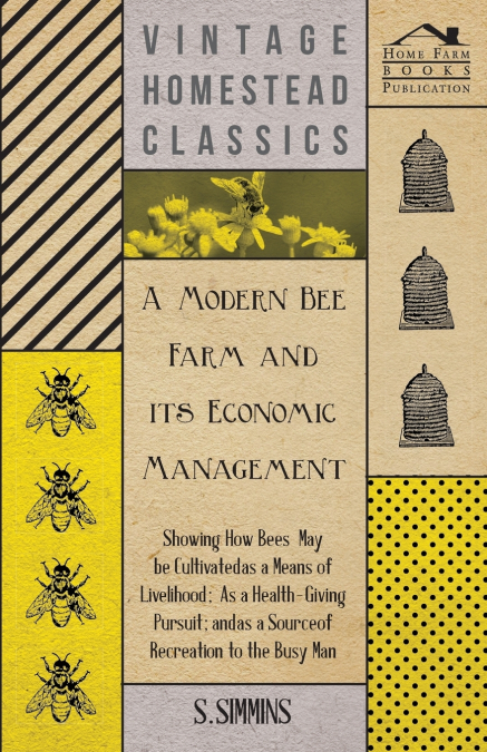 A Modern Bee Farm