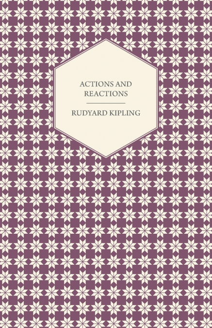 Actions And Reactions