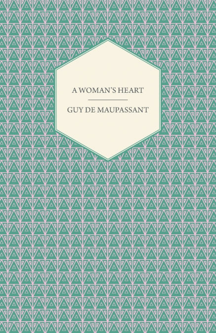 A Woman’s Heart