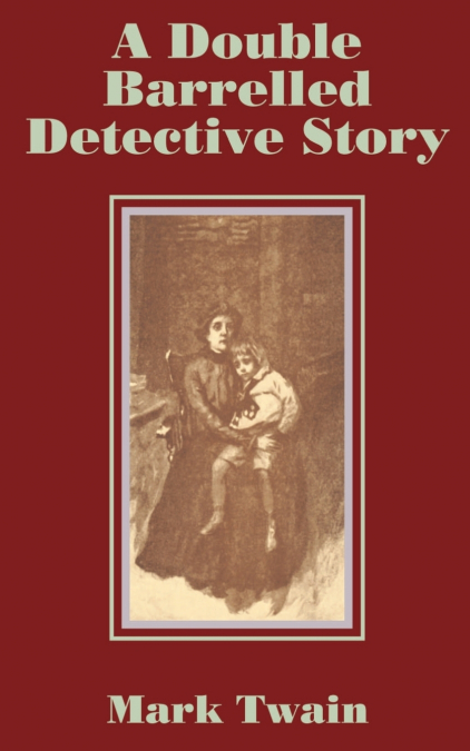Double Barrelled Detective Story, A