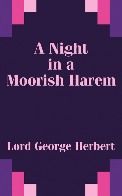 Night in a Moorish Harem, A