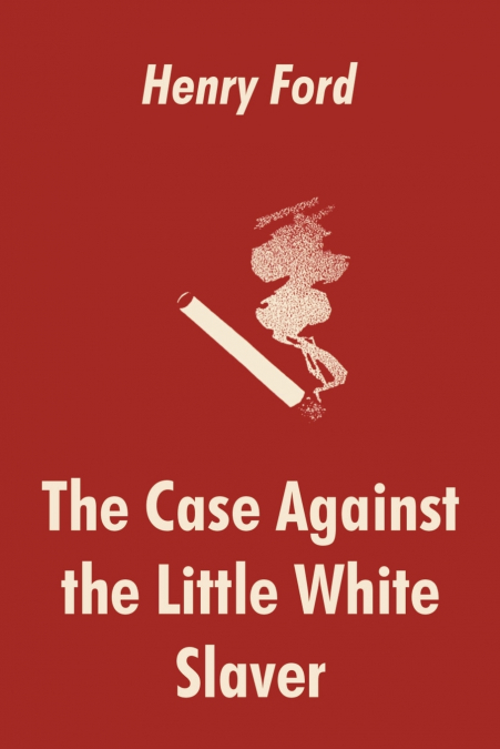 Case Against the Little White Slaver, The