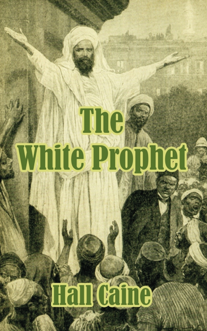 White Prophet, The