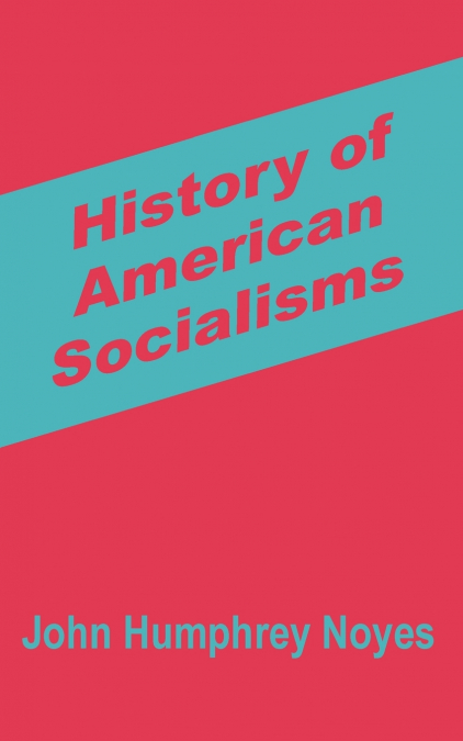 History of American Socialisms