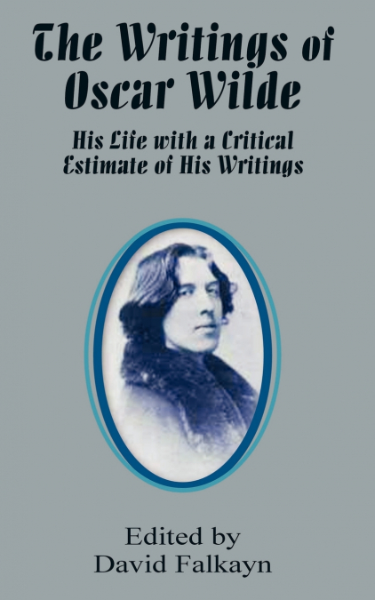 The Writings of Oscar Wilde