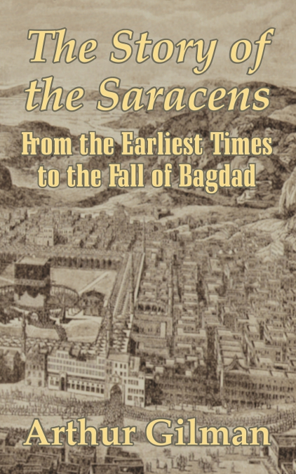 The Story of the Saracens