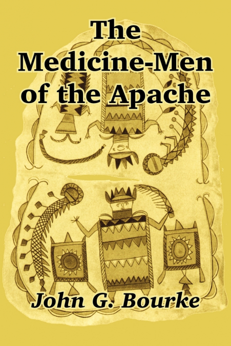 Medicine-Men of the Apache, The