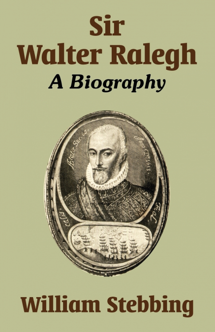 Sir Walter Ralegh