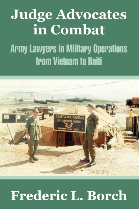 Judge Advocates in Combat