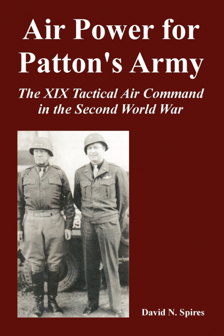 Air Power for Patton’s Army