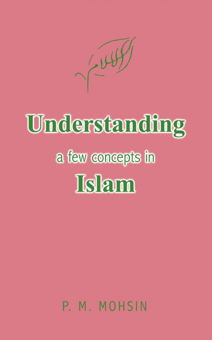 Understanding a few concepts in Islam
