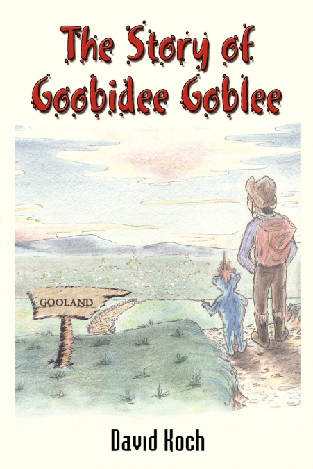 The Story of Goobidee Goblee