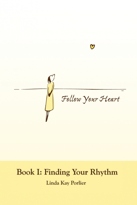 Follow Your Heart