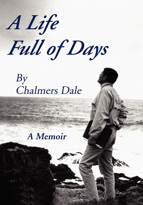 A LIFE FULL OF DAYS