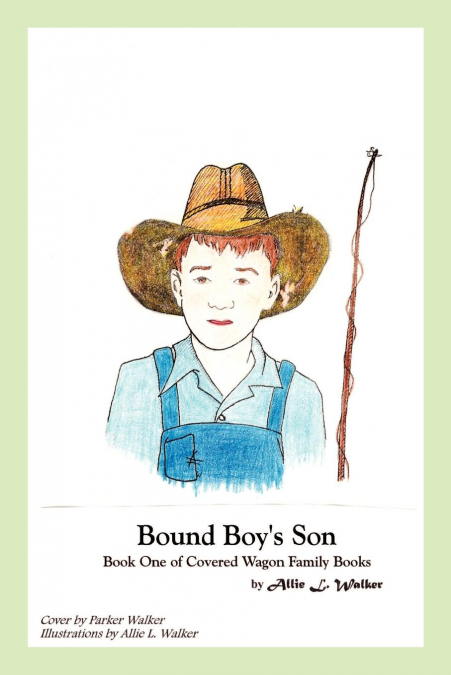 Bound Boy’s Son