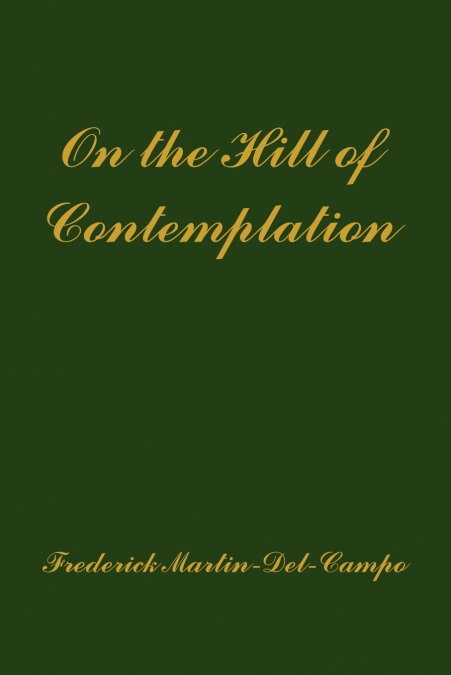 On the Hill of Contemplation
