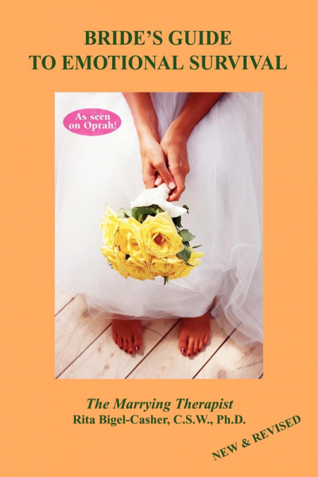 Bride’s Guide To Emotional Survival