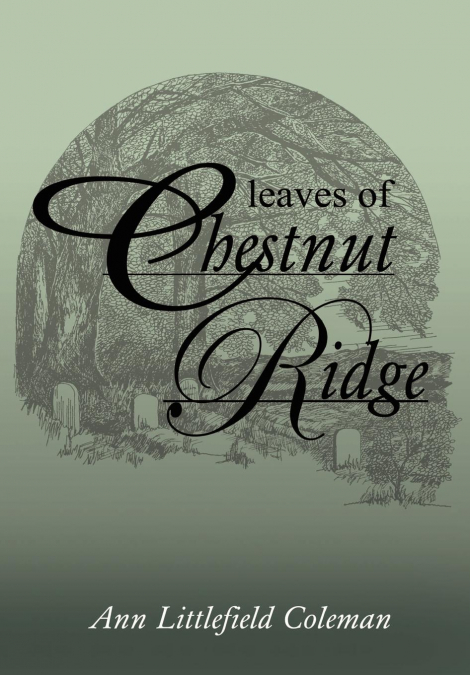 Leaves of Chestnut Ridge