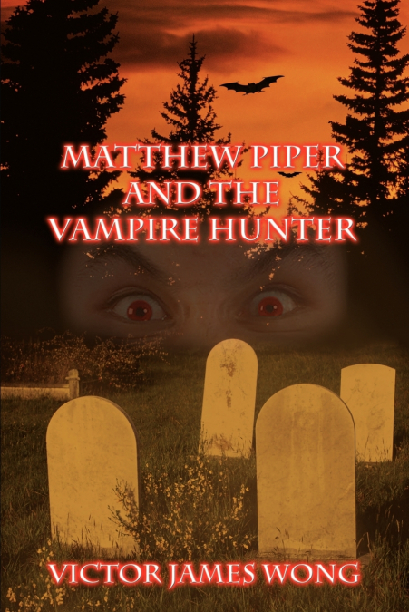 Matthew Piper and the Vampire Hunter