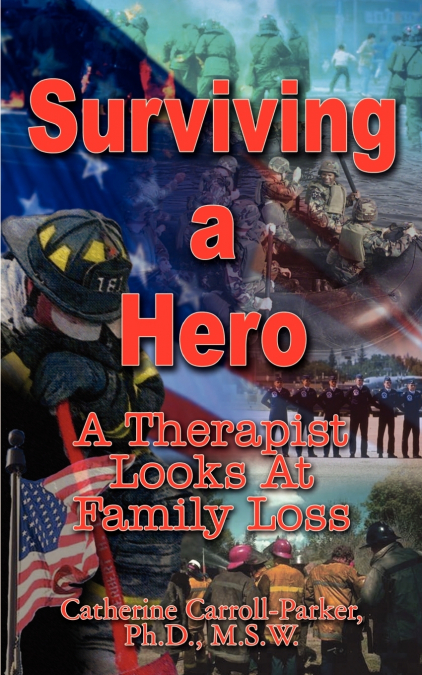 Surviving a Hero