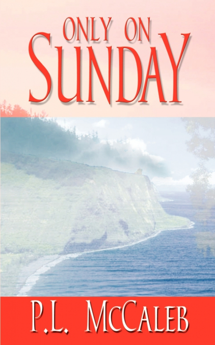 Only on Sunday