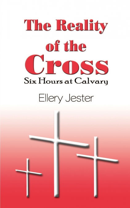 The Reality of the Cross