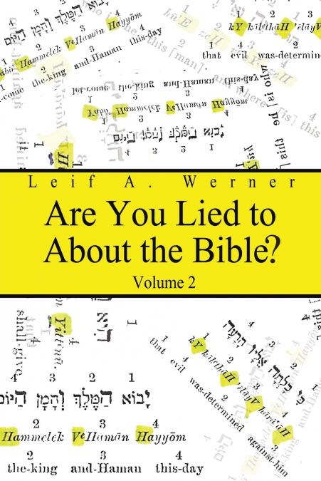 Are You Lied to About the Bible, Volume 2