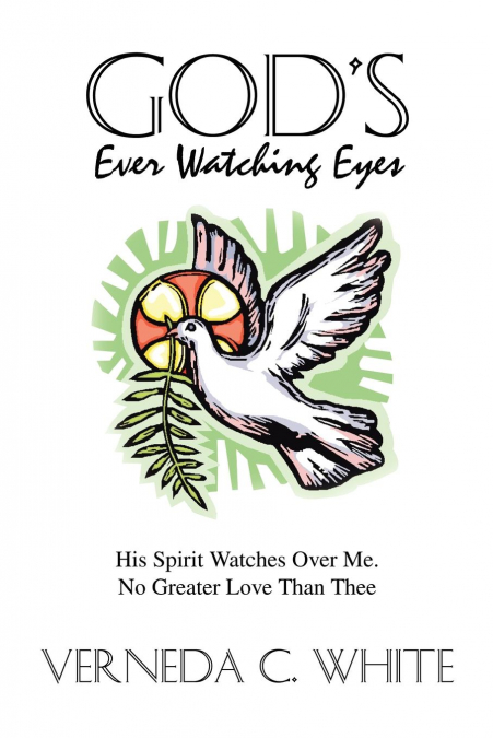 God’s Ever Watching Eyes