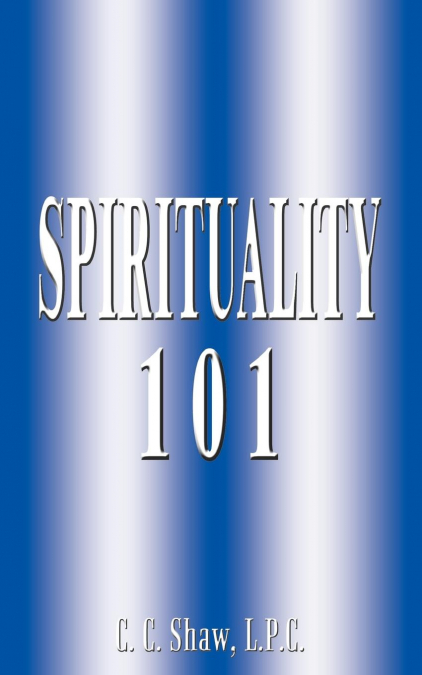 SPIRITUALITY 101