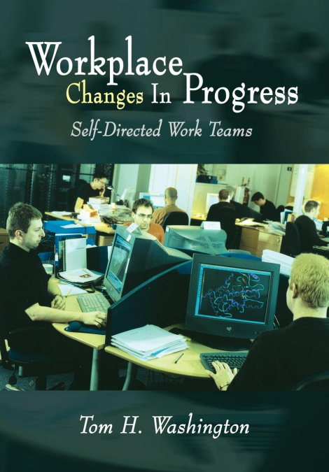 Workplace Changes in Progress