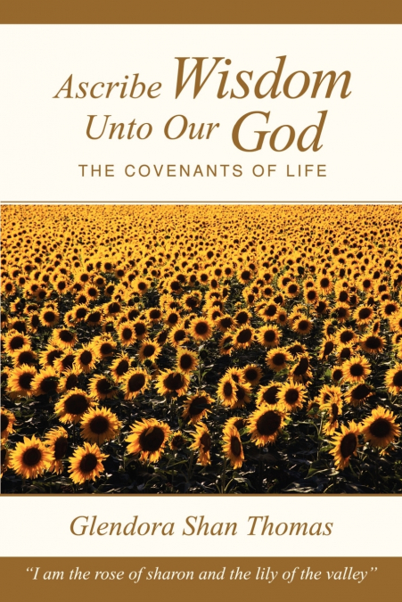 Ascribe Wisdom Unto Our God