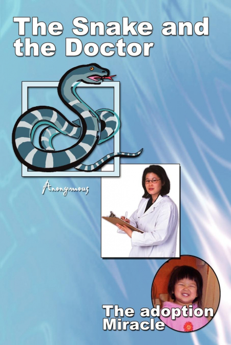The Snake and the Doctor