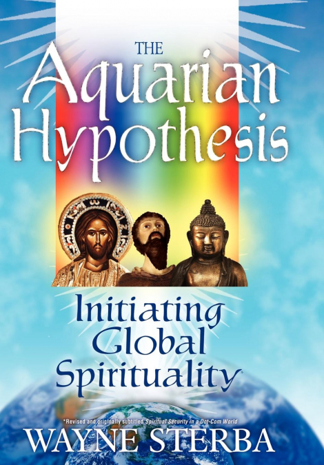 The Aquarian Hypothesis