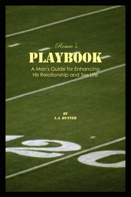 Romeo’s Playbook
