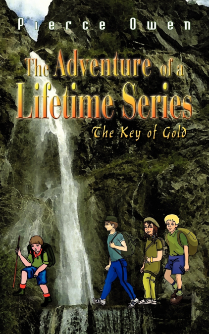 The Adventure of a Lifetime Series