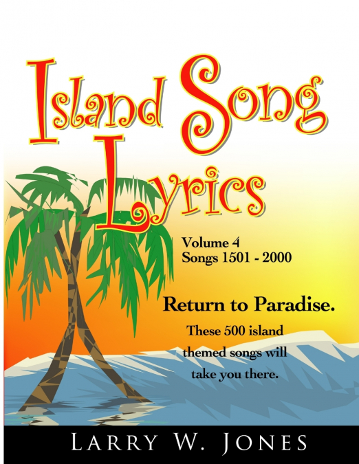 Island Song Lyrics Volume 4